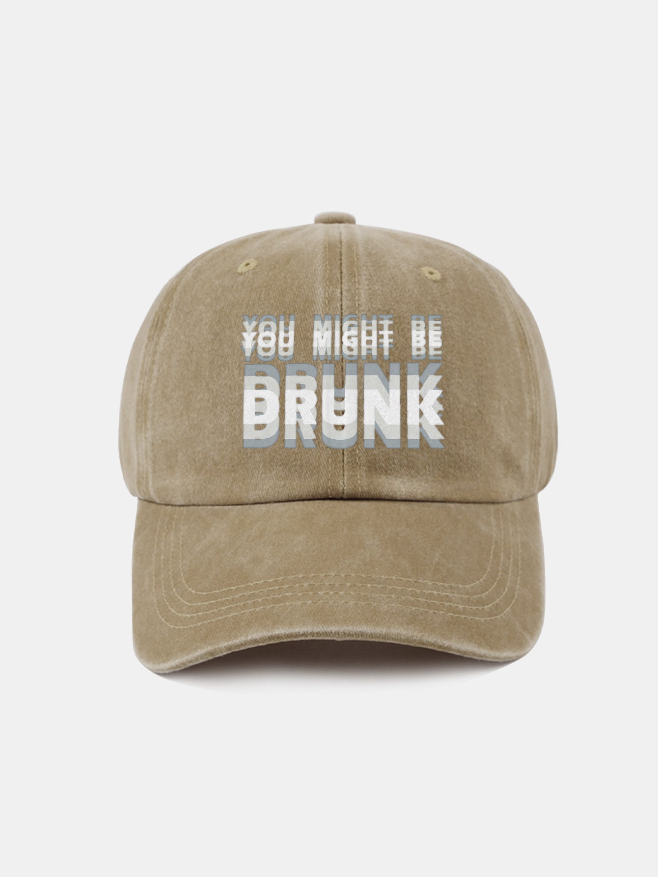 You Might Be Drunk Print Washed Baseball Cap